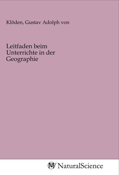 Produktbild: Leitfaden beim Unterrichte in der Geographie