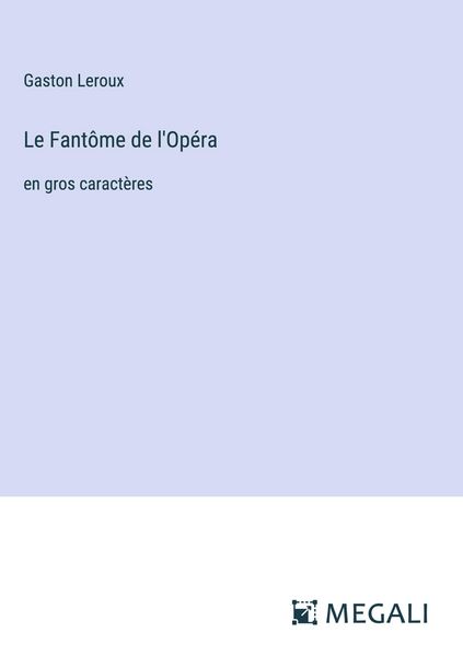 Produktbild: Le Fant&ocirc;me de l'Op&eacute;ra