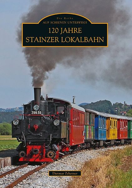 Produktbild: 120 Jahre Stainzer Lokalbahn