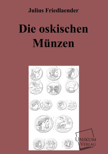 Produktbild: Friedlaender, J: Die oskischen M&uuml;nzen