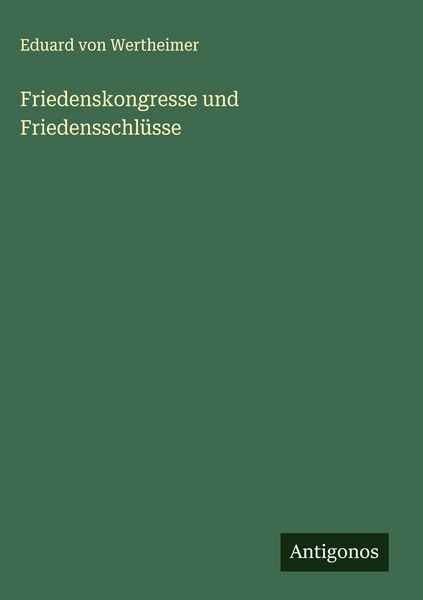 Produktbild: Friedenskongresse und Friedensschl&uuml;sse