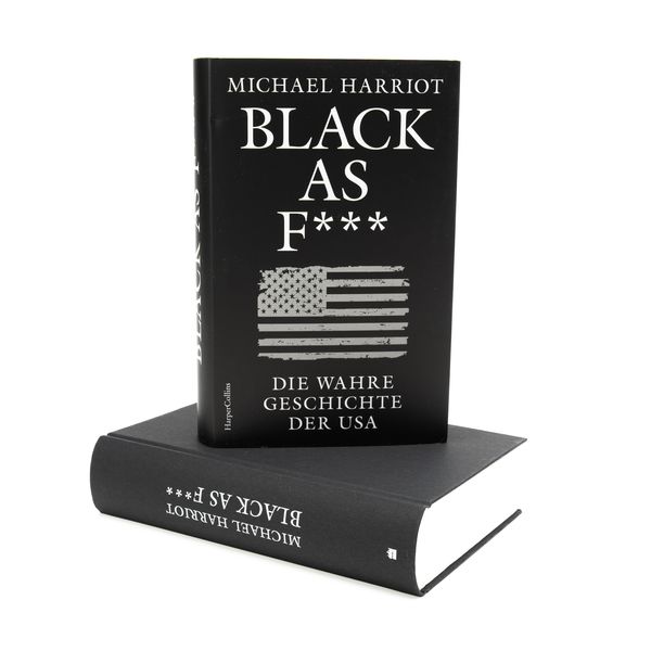 Produktbild: Black As F***. Die wahre Geschichte der USA