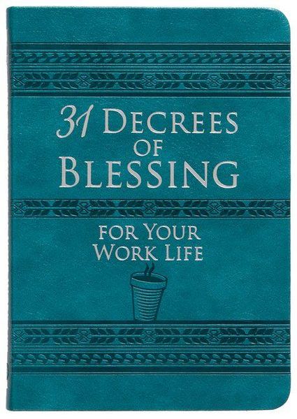 Produktbild: 31 Decrees of Blessing for Your Work Life