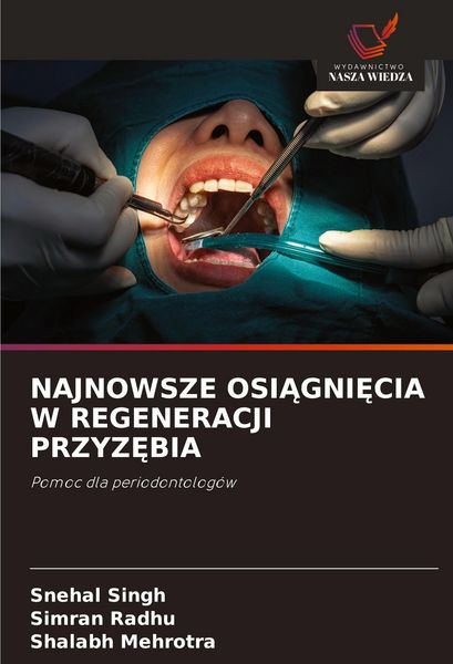 Produktbild: Najnowsze Osi&iquest;gni&iquest;cia W Regeneracji Przyz&iquest;bia