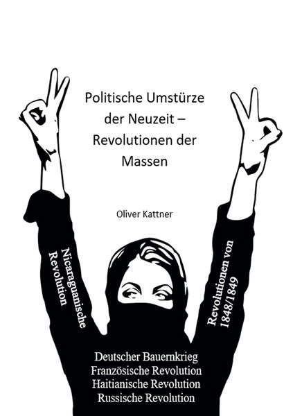 Politische Umstürze der Neuzeit – Revolutionen der Massen