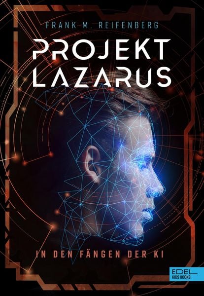 Produktbild: Projekt Lazarus - In den F&auml;ngen der KI