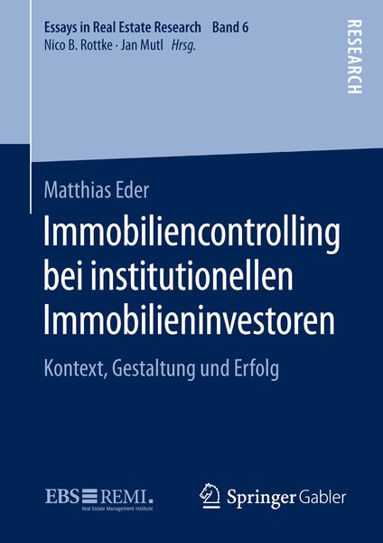 Immobiliencontrolling bei institutionellen Immobilieninvestoren, Gebundene Ausgabe von Matthias Eder, Springer Fachmedien Wiesbaden GmbH,
