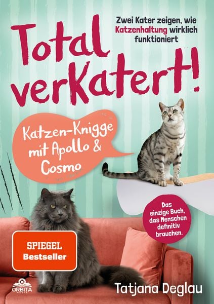 Produktbild: Total verkatert! Katzen-Knigge mit Apollo & Cosmo