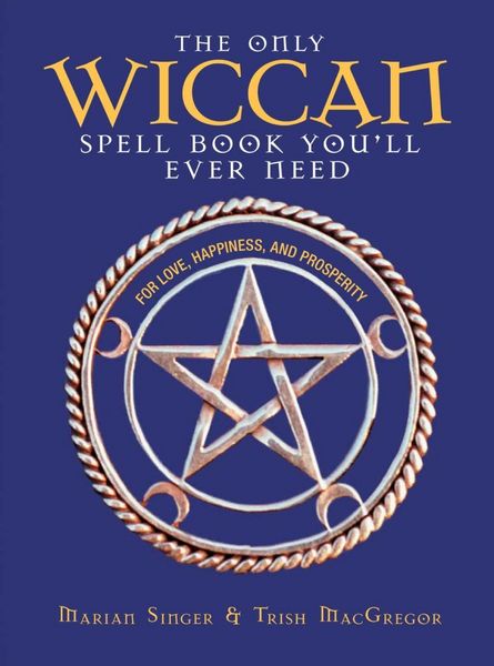 Produktbild: The Only Wiccan Spell Book You'll Ever Need