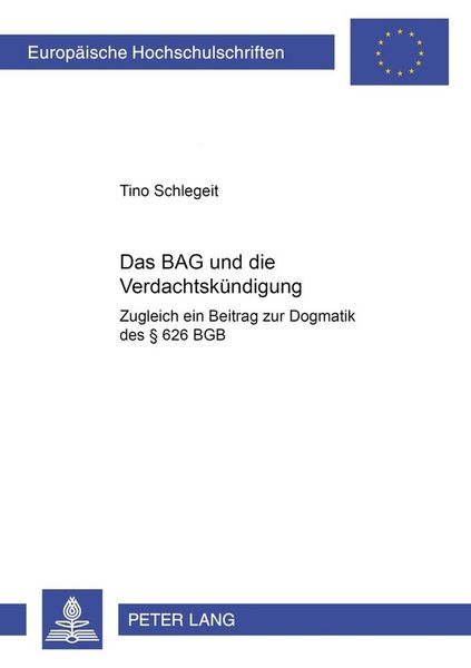 Produktbild: Das BAG und die Verdachtsk&uuml;ndigung