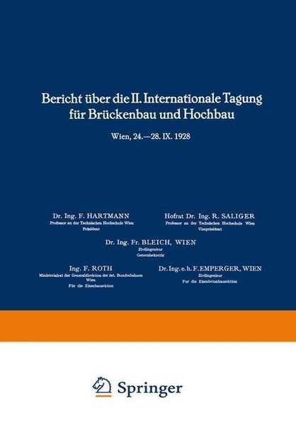 Produktbild: Bericht &uuml;ber die II. Internationale Tagung f&uuml;r Br&uuml;ckenbau und Hochbau / Report of the 2nd International Congress for Bridge- and Structural Engineerin