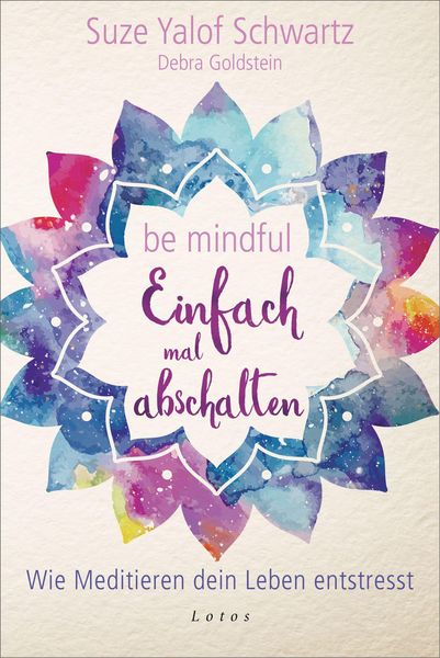 Produktbild: Be mindful - Einfach mal abschalten