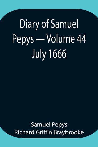 Produktbild: Diary Of Samuel Pepys - Volume 44