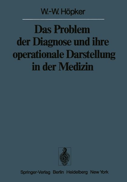 Produktbild: Das Problem der Diagnose und ihre operationale Darstellung in der Medizin