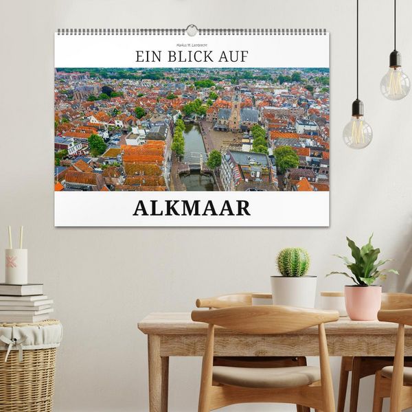 Produktbild: Ein Blick auf Alkmaar (Wandkalender 2026 DIN A2 quer), CALVENDO Monatskalender