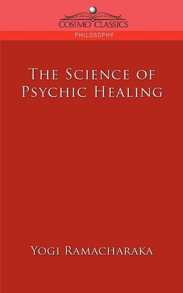 Produktbild: The Science of Psychic Healing