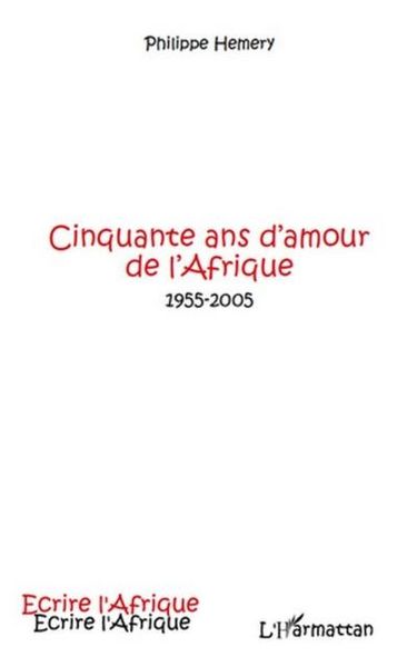 Produktbild: Cinquante ans d'amour de l'Afrique