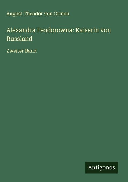 Produktbild: Alexandra Feodorowna: Kaiserin von Russland