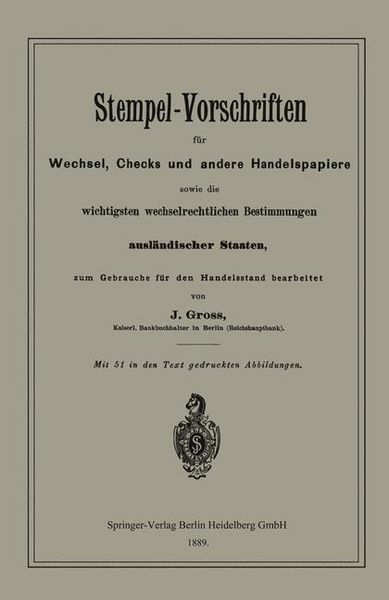Produktbild: Stempel-Vorschriften f&uuml;r Wechsel, Checks und andere Handelspapiere sowie die wichtigsten wechselrechtlichen Bestimmungen ausl&auml;ndischer Staaten