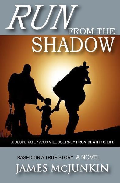 Produktbild: Run From The Shadow: A 17,000 mile journey from death to life, an amazing triumpth of Christian faith