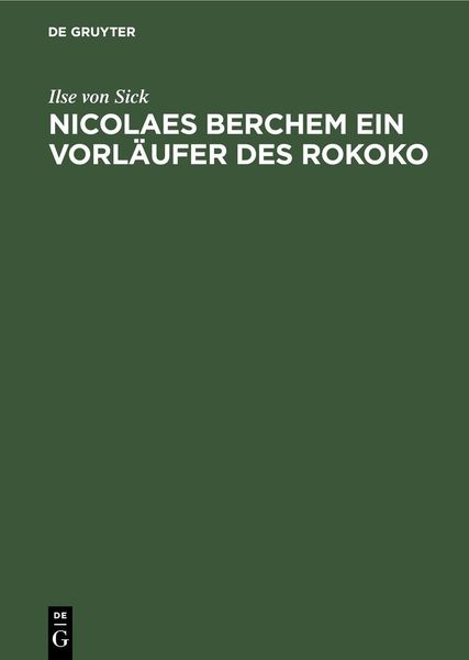 Produktbild: Nicolaes Berchem ein Vorl&auml;ufer des Rokoko