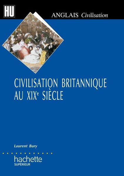 Produktbild: Civilisation britannique au XIXe si&egrave;cle