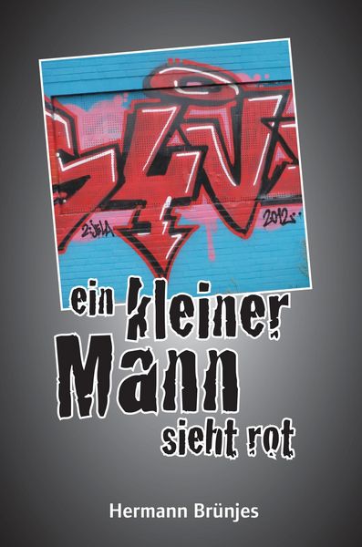 Produktbild: Ein kleiner Mann sieht rot