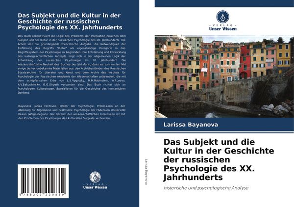 Das Subjekt und die Kultur in der Geschichte der russischen Psychologie des XX. Jahrhunderts, Taschenbuch von Larissa Bayanova, Verlag Unser Wissen,
