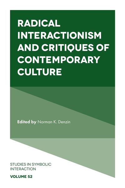 Produktbild: Radical Interactionism and Critiques of Contemporary Culture