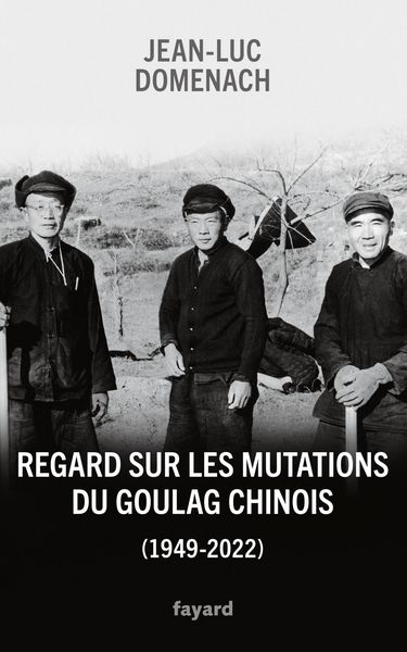 Produktbild: Regard sur les mutations du goulag chinois (1949-2022)