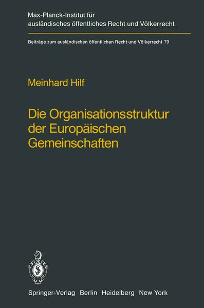 Produktbild: Die Organisationsstruktur der Europ&auml;ischen Gemeinschaften