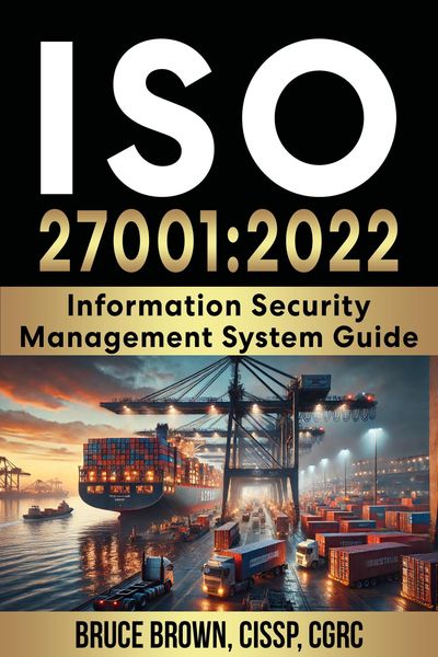 Produktbild: ISO 27001:2022 Information Security Management System Guide (ISO 27000 ISMS, #1)