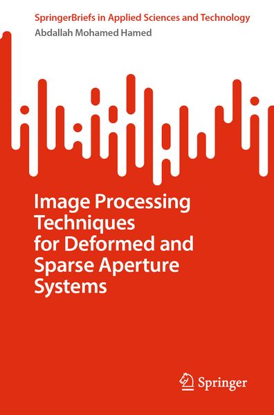 Produktbild: Image Processing Techniques for Deformed and Sparse Aperture Systems