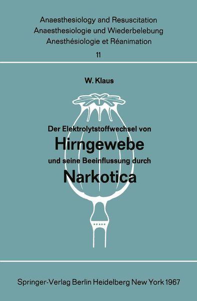 Produktbild: Der Elektrolytstoffwechsel von Hirngewebe und seine Beeinflussung durch Narkotica