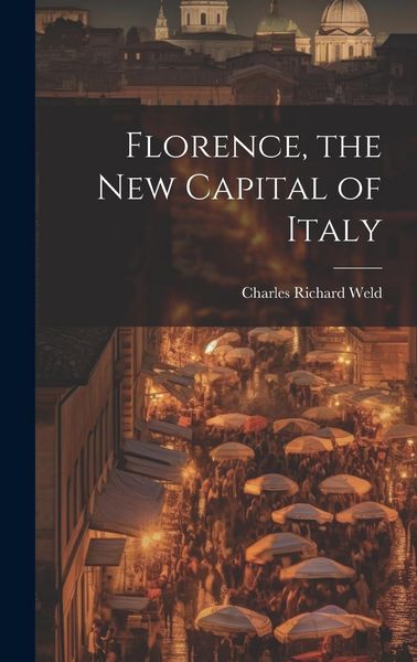 Produktbild: Florence, the New Capital of Italy
