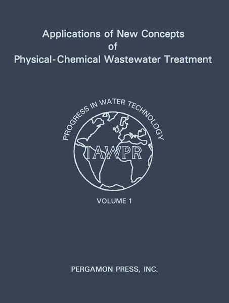 Produktbild: Applications of New Concepts of Physical-Chemical Wastewater Treatment