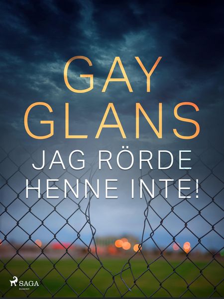 Produktbild: Jag r&ouml;rde henne inte!