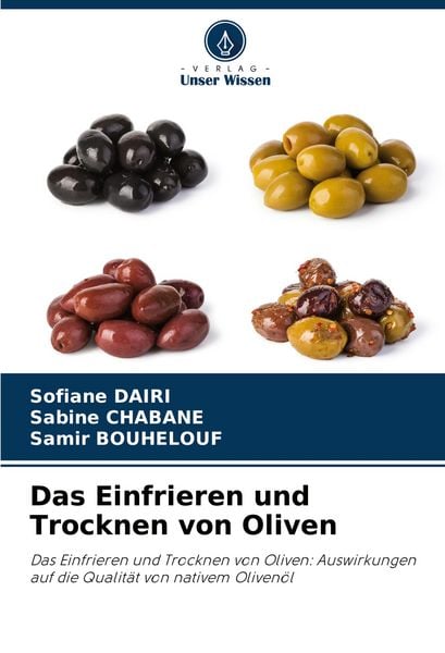 Produktbild: Das Einfrieren und Trocknen von Oliven