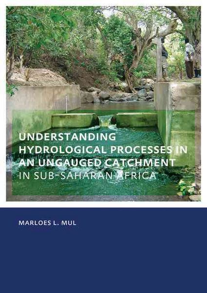Produktbild: Mul, M: Understanding Hydrological Processes in an Ungauged