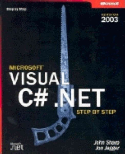 Produktbild: Microsoft Visual C# .Net Step by Step--Version 2003