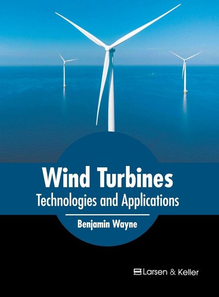 Produktbild: Wind Turbines: Technologies and Applications