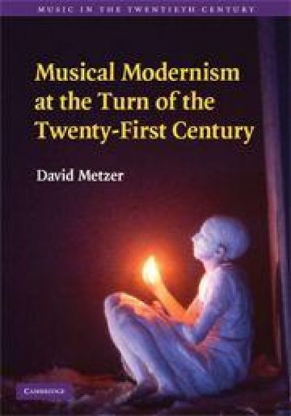 Produktbild: Musical Modernism at the Turn of the Twenty-First Century
