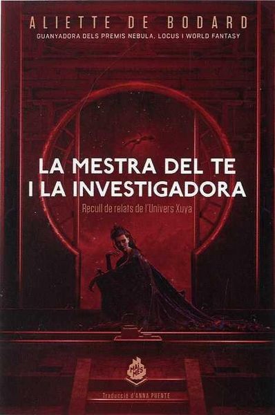 Produktbild: La mestra del te i la investigadora : recull de relats de l'univers Xuya