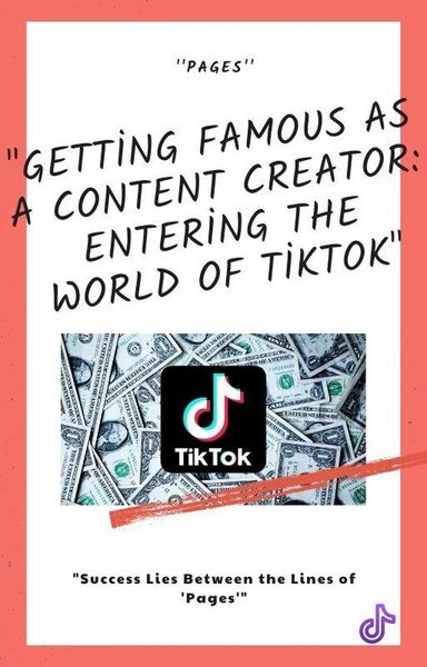 Produktbild: Getting Famous as a Content Creator: Entering the World of TikTok