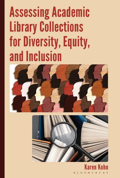 Produktbild: Assessing Academic Library Collections for Diversity, Equity, and Inclusion