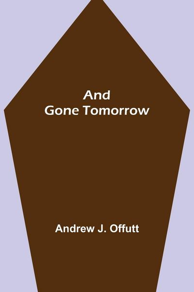 Produktbild: And Gone Tomorrow