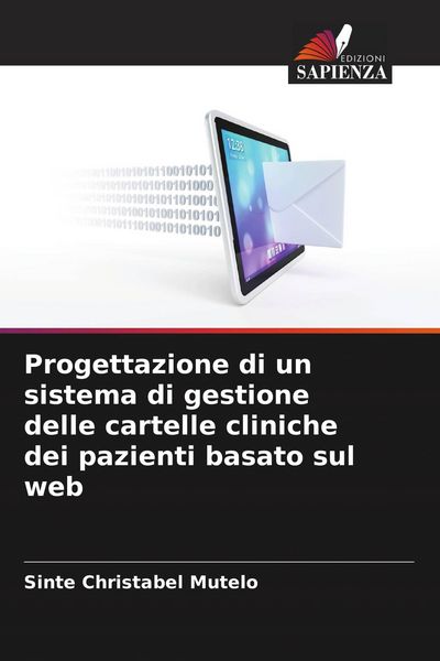 Produktbild: Progettazione di un sistema di gestione delle cartelle cliniche dei pazienti basato sul web