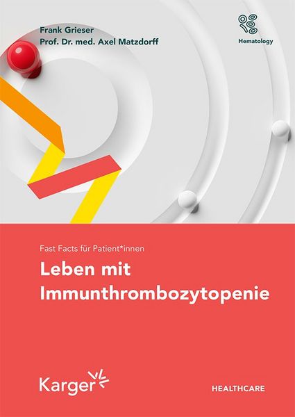 Produktbild: Fast Facts f&uuml;r Patient*innen: Leben mit Immunthrombozytopenie