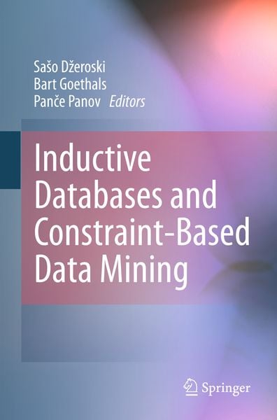 Produktbild: Inductive Databases and Constraint-Based Data Mining