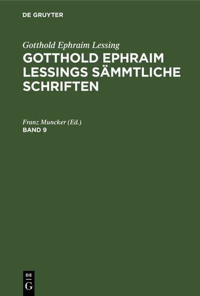 Produktbild: Gotthold Ephraim Lessings S&auml;mmtliche Schriften. Band 9